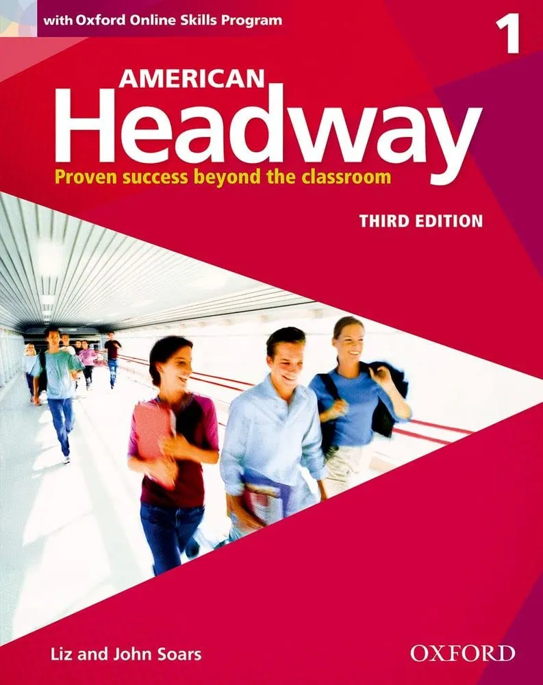 American Headway Third Edition: Level 1 Student Book: With Oxford Online Skills Practice Pack (American Headway, Level 1) 3rd Revised ed. Edition