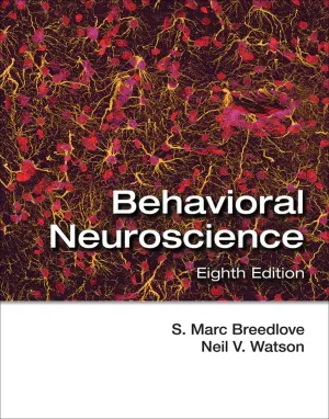 Behavioral Neuroscience 8th Edition