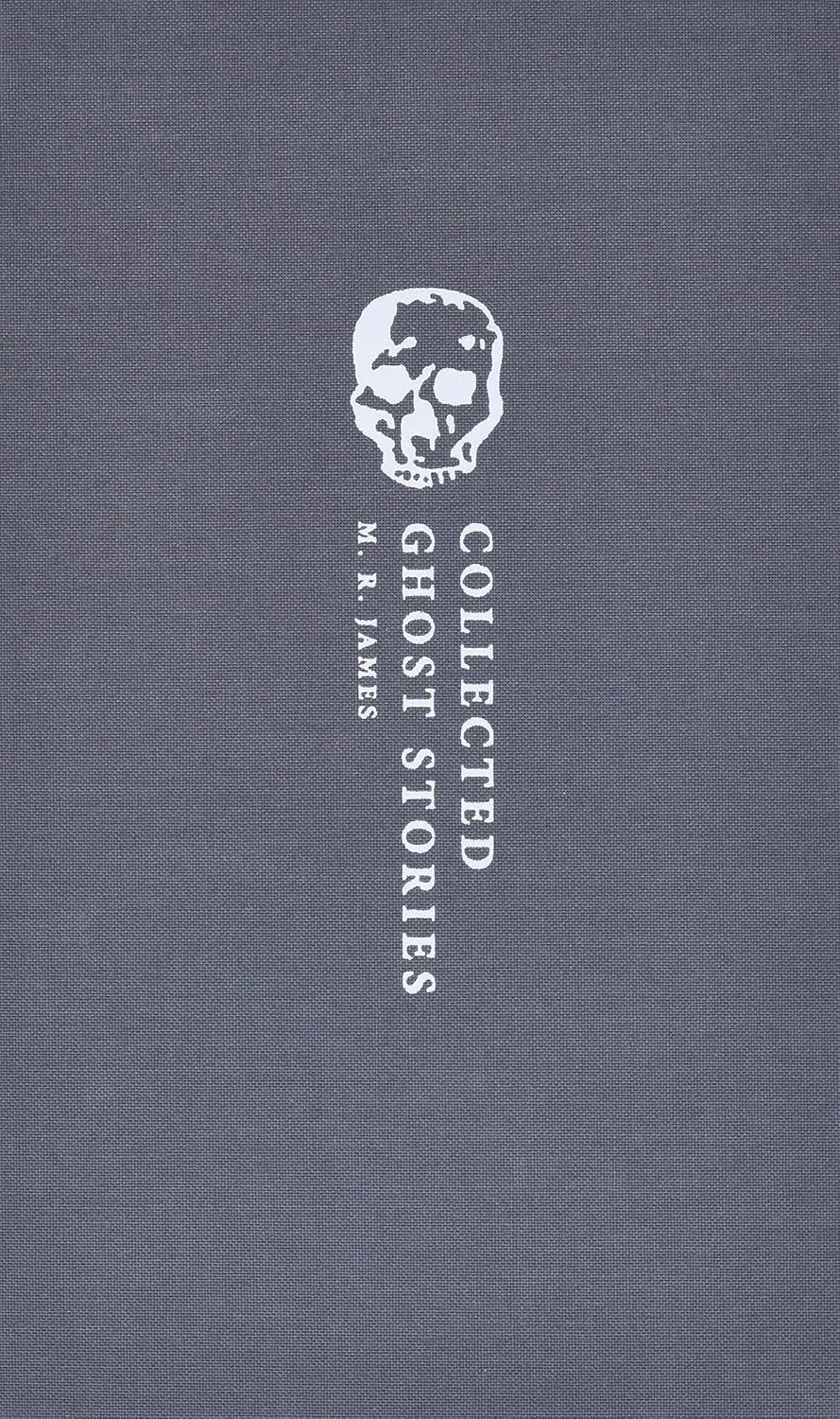 Collected Ghost Stories: (OWC Hardback) (Oxford World's Classics Hardback Collection) Hardcover – June 1, 2017