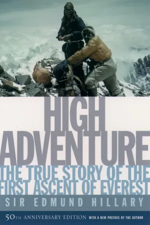High Adventure: The True Story of the First Ascent of Everest Paperback – May 1, 2003