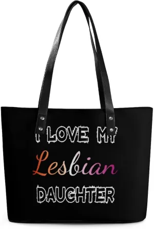 I Love My Lesbian Daughter Women's Tote Shoulder Bag Handbag Top Handle Leather 29 * 34 * 14cm