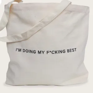 I’m Doing My F*cking Best - Tote