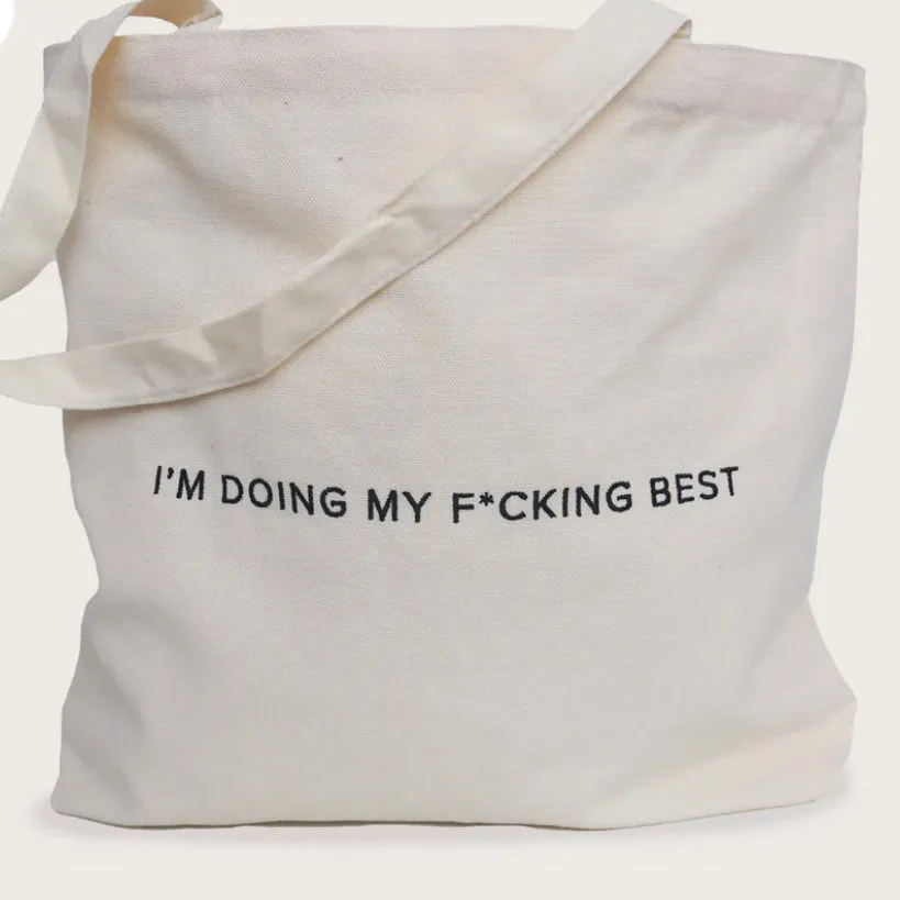 I’m Doing My F*cking Best - Tote