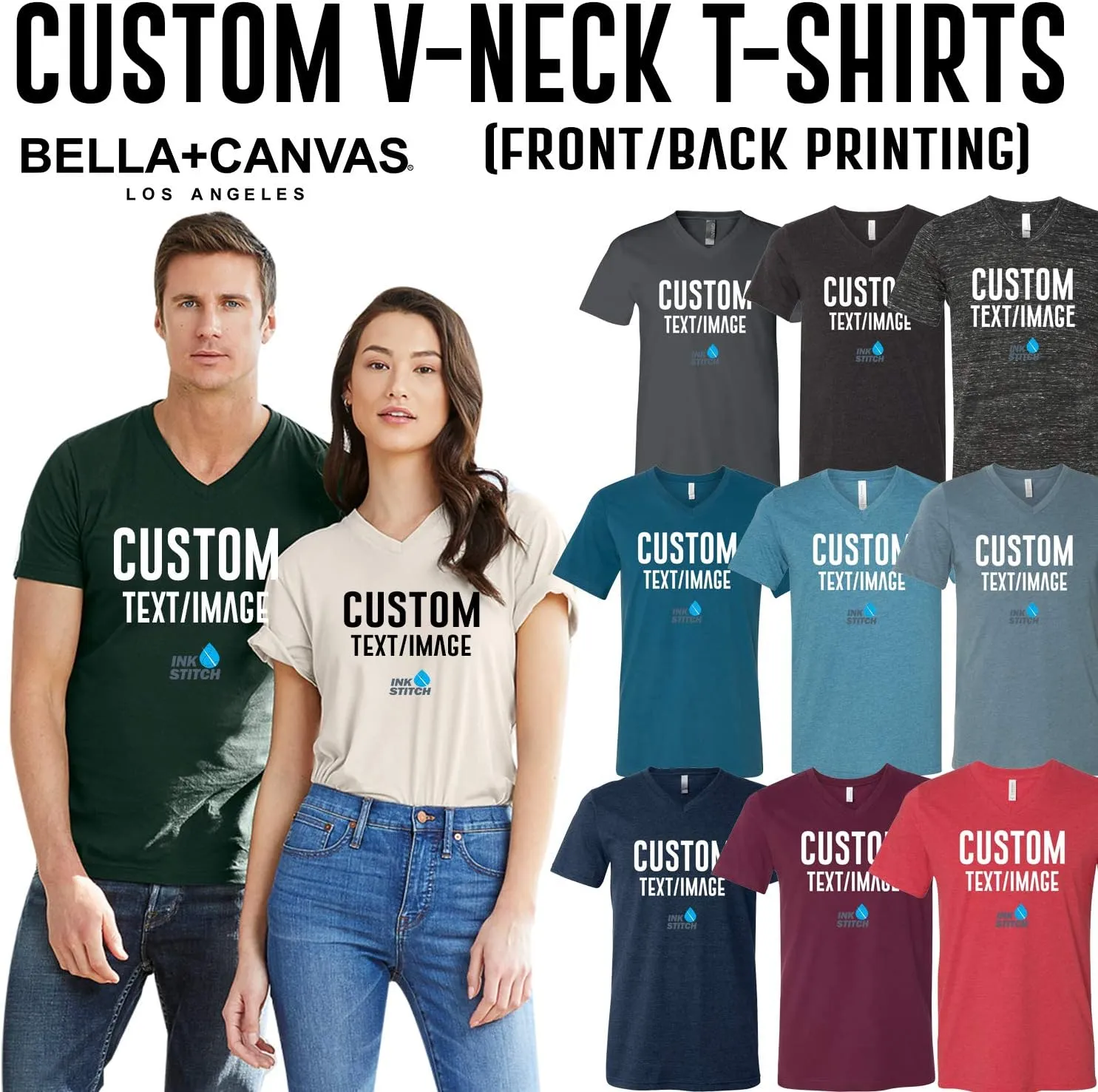 INK STITCH Unisex Bella Canvas Custom Deisgn Your Own V-Neck T-Shirts -Multicolors