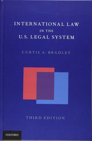 International Law in the US Legal System 3rd Edition