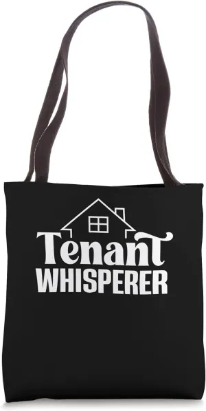 Landlord Tenant Whisperer Property Manager Landlady Tote Bag