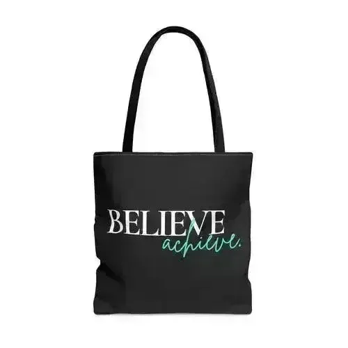 Large Tote Bag Believe and Achieve