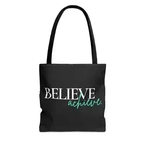Large Tote Bag Believe and Achieve
