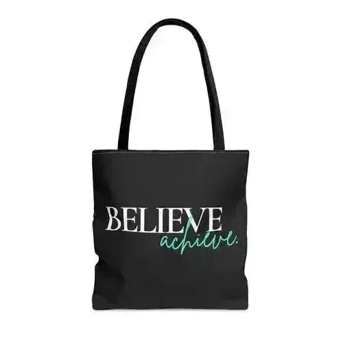 Large Tote Bag Believe and Achieve