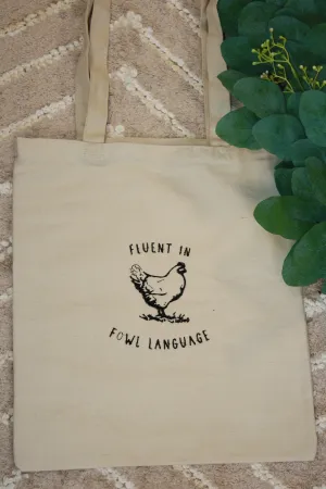 "Fluent in Fowl Language" Embroidered Canvas Tote – Eco-Friendly & Reusable