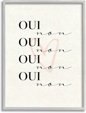 Stupell Industries Oui Non French Phrase Pink Heart Parisian Typography, Design by Daphne Polselli Gray Framed Wall Art, 16 x 20, Beige