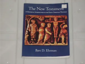The New Testament: A Historical Introduction to the Early Christian Writings First Edition