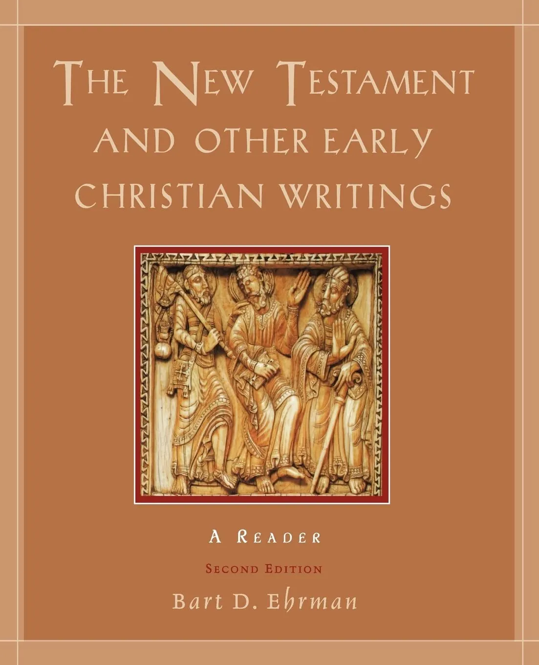 The New Testament and Other Early Christian Writings: A Reader 2nd Edition