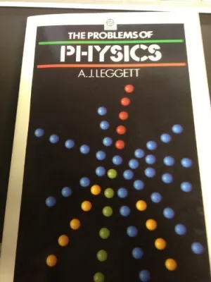 The Problems of Physics (OPUS) by A.J. Leggett (1987-12-26) Paperback